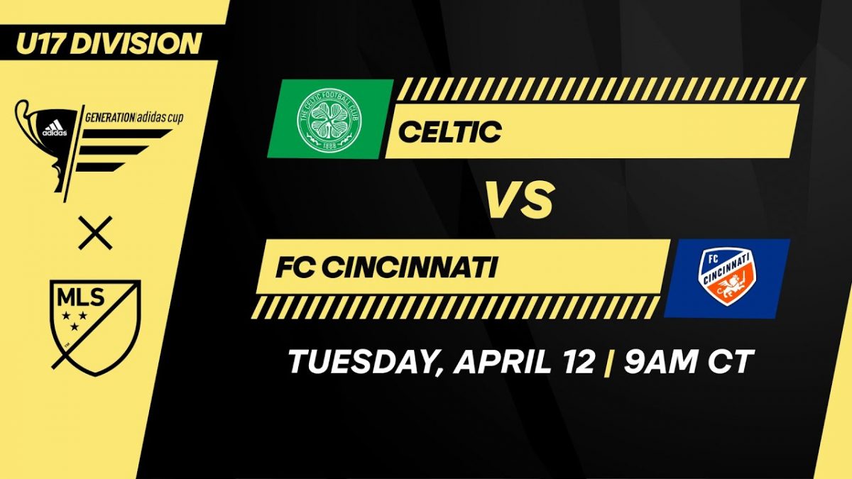 U17 GA Cup: Celtic vs FC Cincinnati | April 12, 2022 | FULL GAME