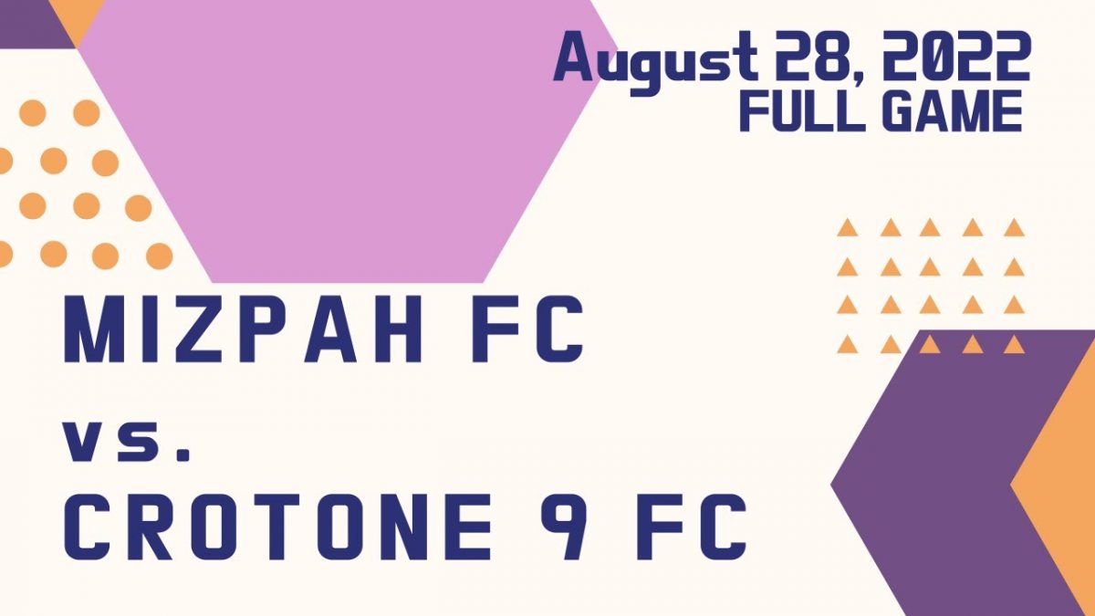 FULL GAME | Mizpah FC vs Crotone 9 FC | North York Soccer League | August 28, 2022